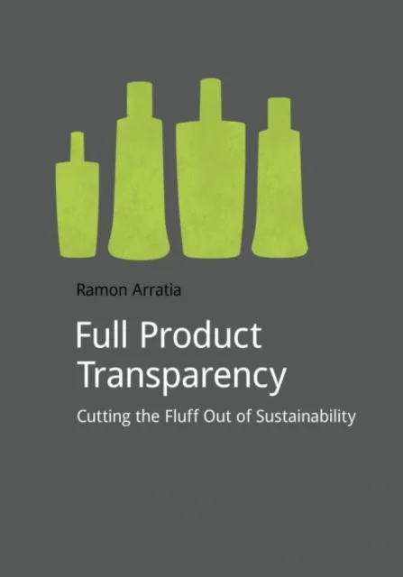 Full Product Transparency av Ramon Arratia
