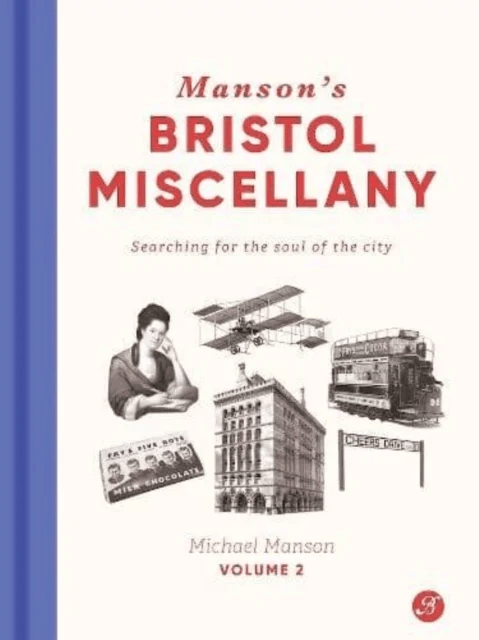 Manson's Bristol Miscellany Volume 2 av Michael Manson