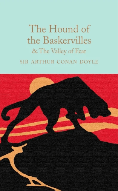 The Hound of the Baskervilles &amp; The Valley of Fear av Arthur Conan Doyle