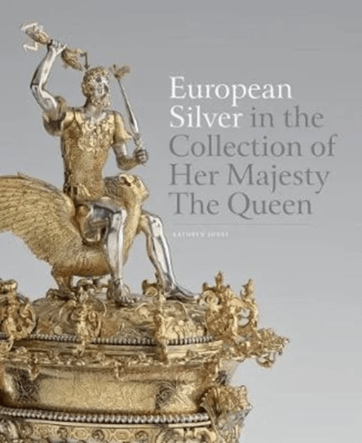 European Silver in the Collection of Her Majesty The¿Queen av Kathryn Jones
