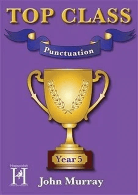 Top Class - Punctuation Year 5 av John Murray
