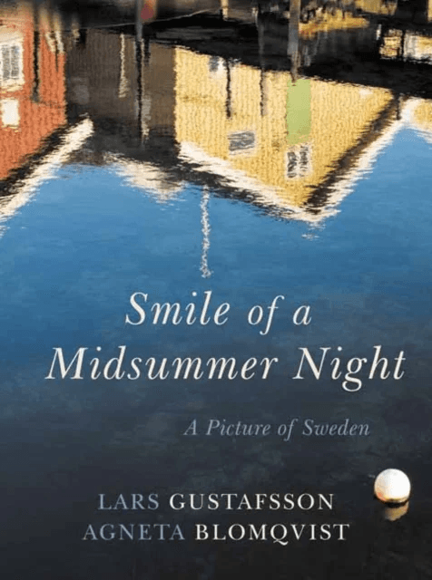 Smile of the Midsummer Night av Lars Gustafsson