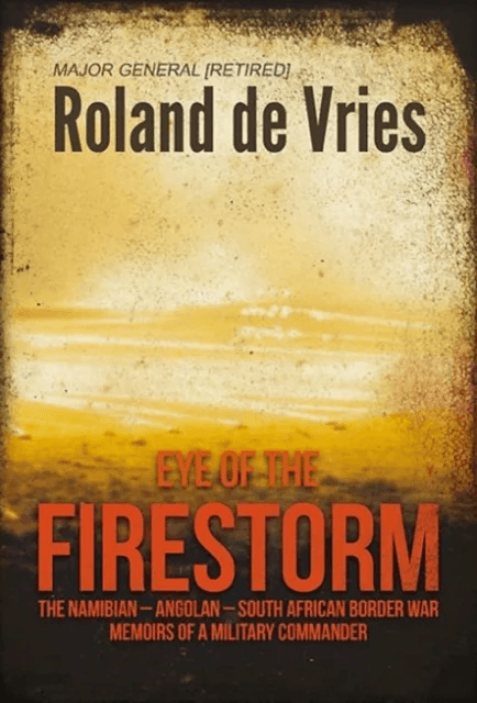 Eye of the Firestorm av Roland de Vries