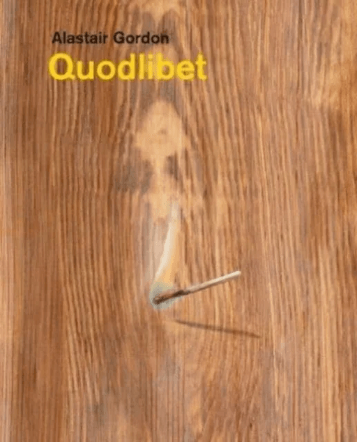 Alastair Gordon ¿ Quodlibet av Alastair Gordon, Julia Lucero, Jorella Andrews