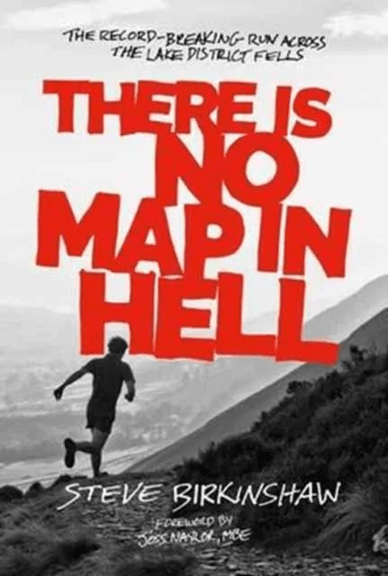 There is No Map in Hell av Steve Birkinshaw