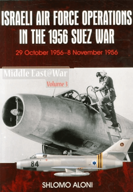 Israeli Air Force Operations in the 1956 Suez War av Shlomo Aloni