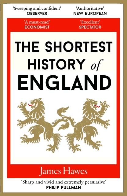 The Shortest History of England av James Hawes
