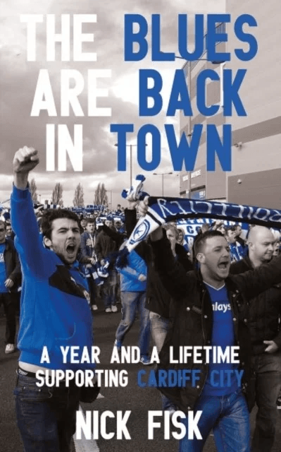 The Blues are Back in Town av Nick Fisk