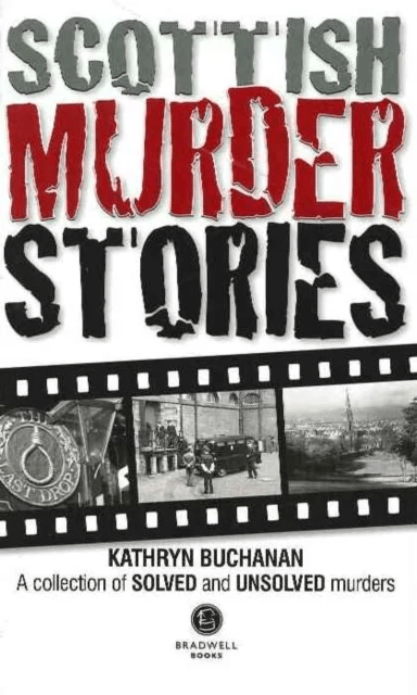 Scottish Murder Stories av Kathryn Buchanan