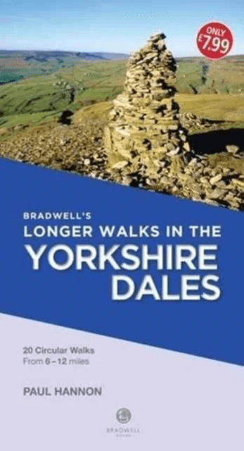 Bradwell's Longer Walks in the Yorkshire Dales av Paul Hannon