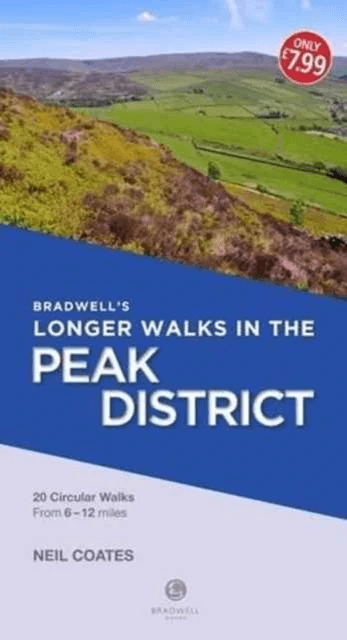 Bradwell's Longer Walks in the Peak District av Neil Coates