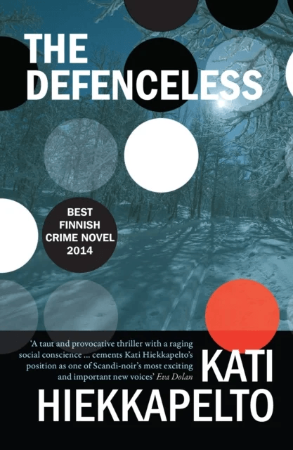 The Defenceless av Kati Hiekkapelto