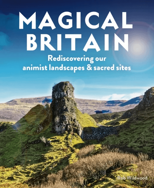 Magical Britain av Rob Wildwood