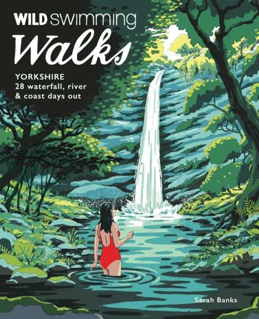 Wild Swimming Walks Yorkshire av Sarah Banks