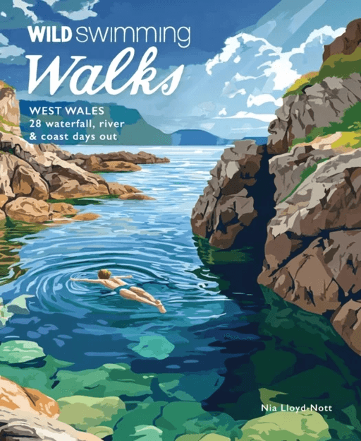 Wild Swimming Walks West Wales av Nia Lloyd Knott