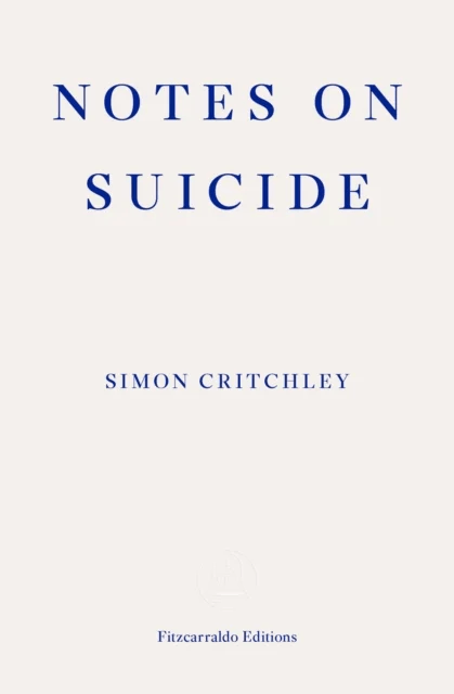 Notes on Suicide av Simon Critchley