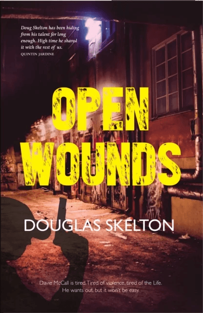 Open Wounds av Douglas Skelton