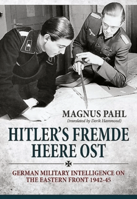 Hitler'S Fremde Heere Ost av Magnus Pahl