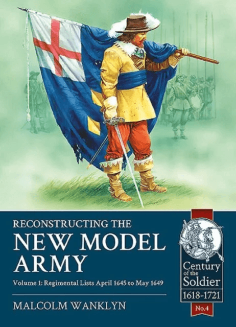 Reconstructing the New Model Army Volume 1 av Malcolm Wanklyn
