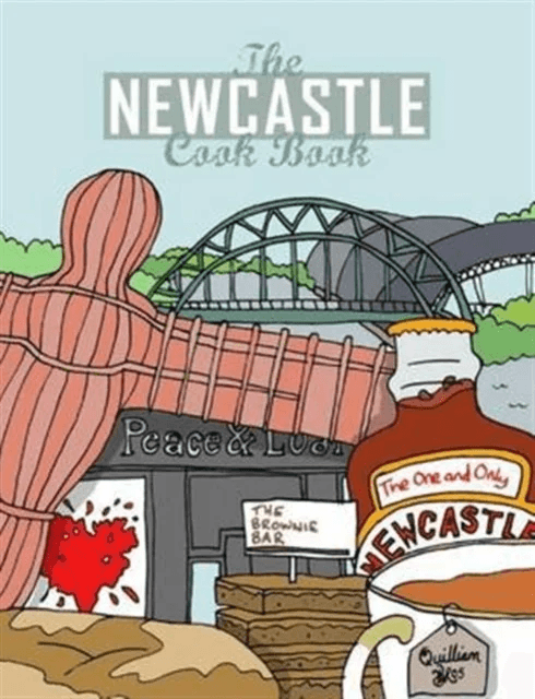 The Newcastle Cook Book av Karen Dent