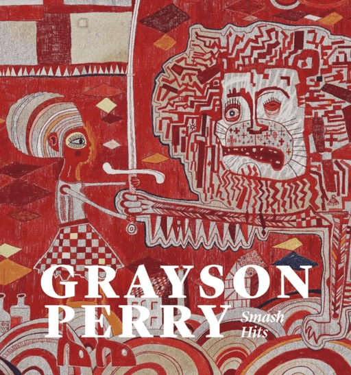 Grayson Perry av Grayson Perry, Victoria Coren Mitchell, Patrick Elliott, Tor Scott