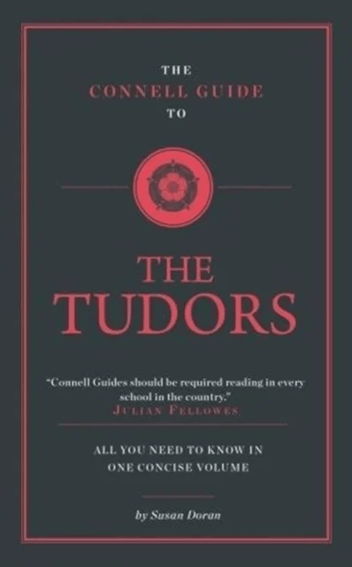 The Connell Guide To The Tudors av Susan Doran