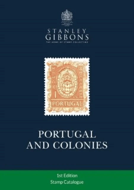 Portugal &amp; Colonies Stamp Catalogue 1st Edition av Stanley Gibbons