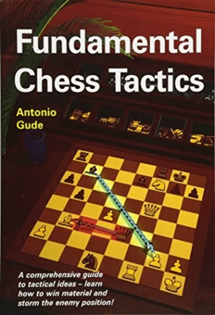 Fundamental Chess Tactics av Antonio Gude