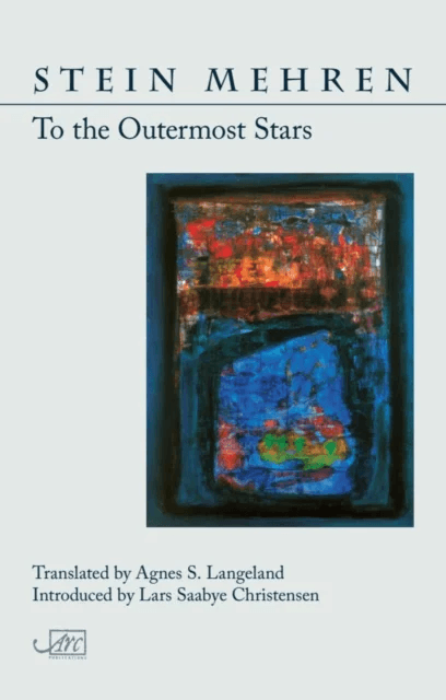 To the Outermost Stars av Stein Mehren