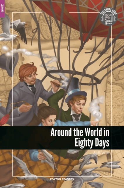 Around the World in Eighty Days - Foxton Reader Level-2 (600 Headwords A2/B1) with free online AUDIO av Jules Verne