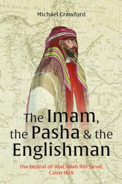 The Imam, The Pasha &amp; The Englishman