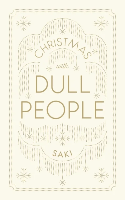 Christmas with Dull People av Saki