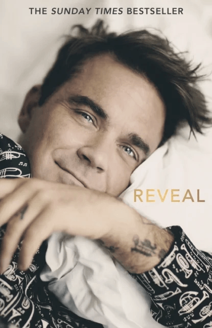 Reveal: Robbie Williams - As close as you can get to the man behind the Better Man film av Chris Heath