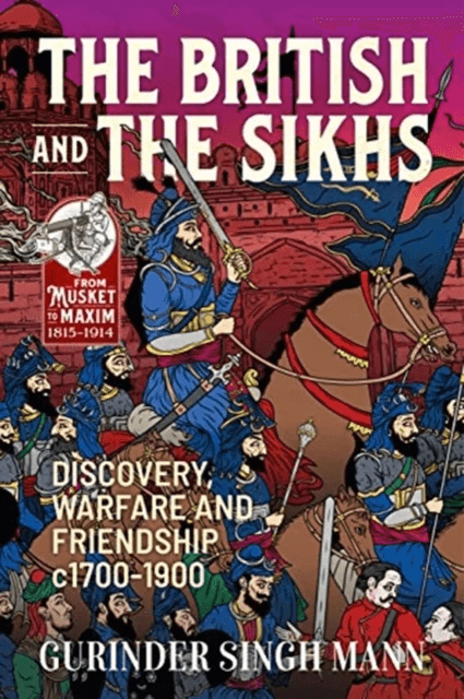 The British and the Sikhs av Gurinder Singh Mann