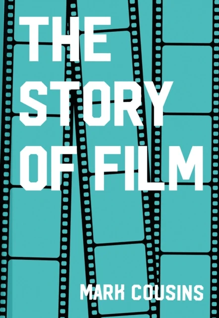The Story of Film av Mark Cousins