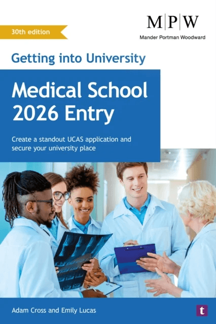 Getting into University: Medical School 2026 Entry av Adam Cross, Emily Lucas