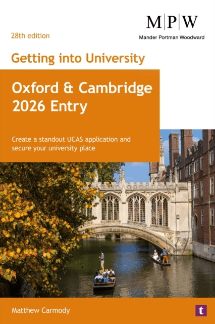 Getting into University: Oxford and Cambridge 2026 Entry av Mat Carmody