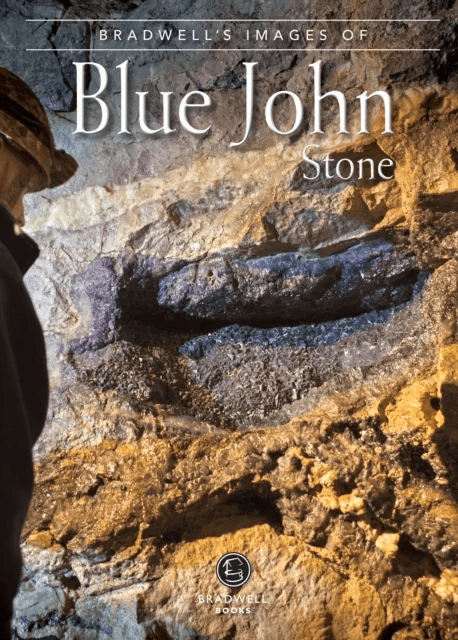 Bradwell's Images of Blue John Stone av Treak Cliff Cavern