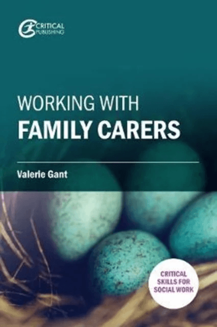 Working with Family Carers av Dr. Valerie Gant