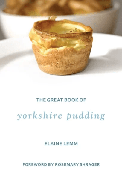 The Great Book Of Yorkshire Pudding av Elaine Lemm