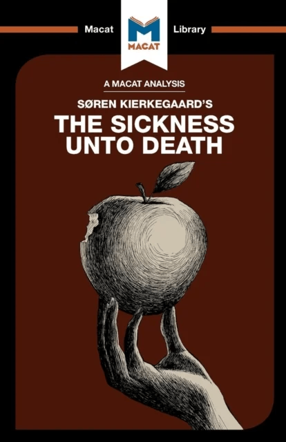 An Analysis of Soren Kierkegaard's The Sickness Unto Death av Shirin Shafaie