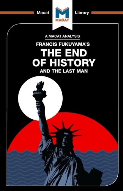 An Analysis of Francis Fukuyama's The End of History and the Last Man av Ian Jackson, Jason Xidias