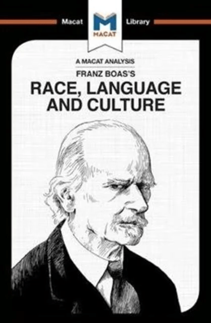 An Analysis of Franz Boas's Race, Language and Culture av Anna Seiferle-Valencia