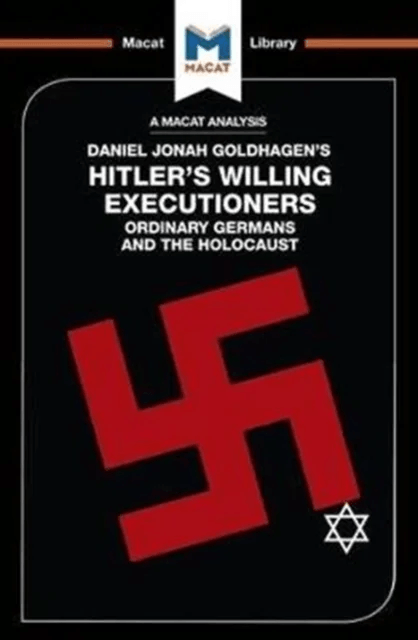 An Analysis of Daniel Jonah Goldhagen's Hitler's Willing Executioners av Simon Taylor, Tom Stammers