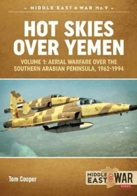 Hot Skies Over Yemen av Tom Cooper