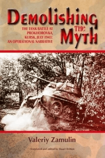 Demolishing the Myth av Valeriy Zamulin