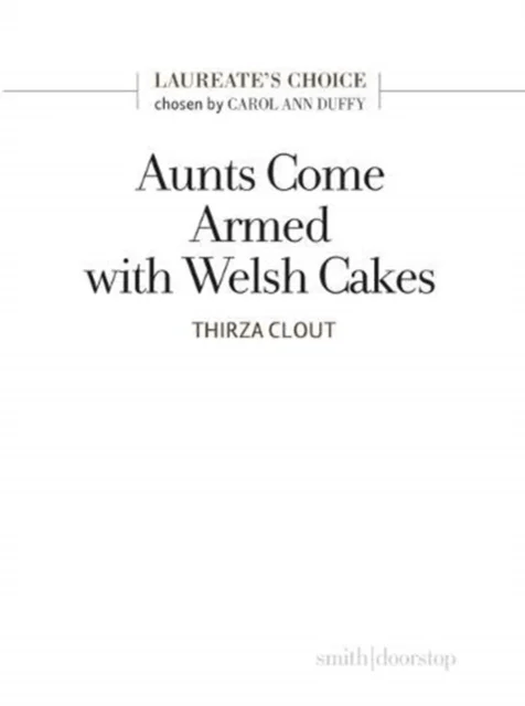 Aunts Come Armed with Welsh Cakes av Thirza Clout