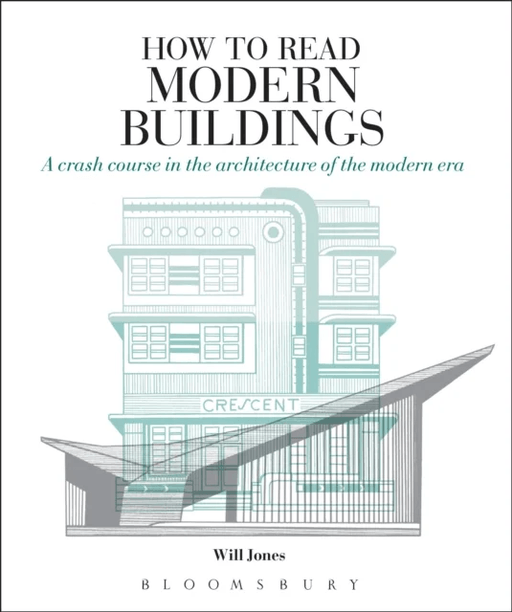 How to Read Modern Buildings av Will Jones