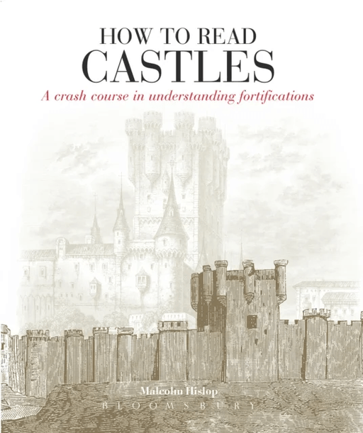 How to Read Castles av Malcolm Hislop