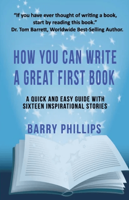 How You Can Write A Great First Book av Barry Phillips